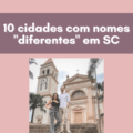 cidades-com-nomes-diferentes-em-sc (1)